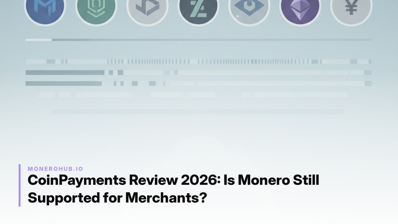 CoinPayments Review 2026: Is Monero Still Supported for Merchants?